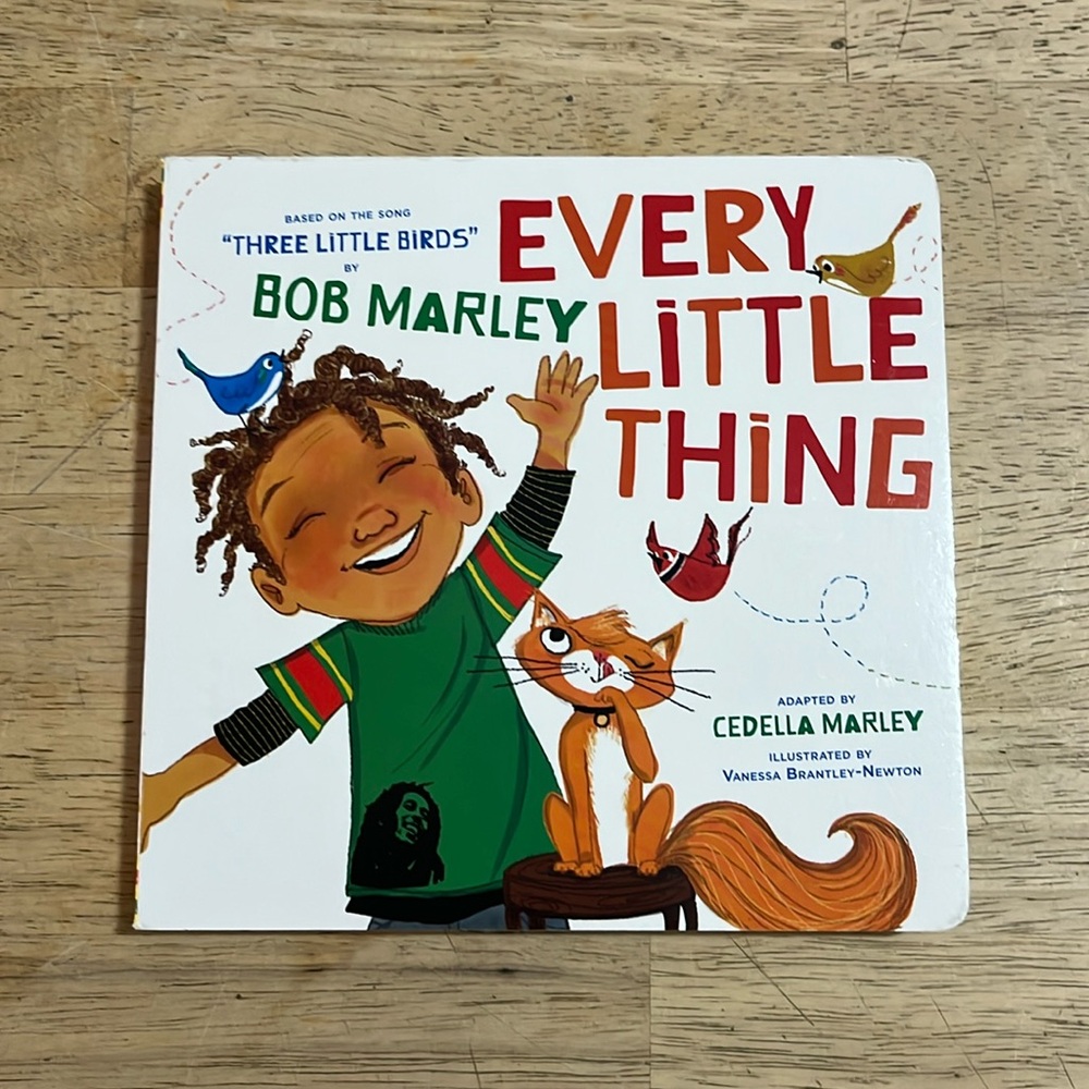 Every Little Thing Adapted by Cedella Marley Board Book